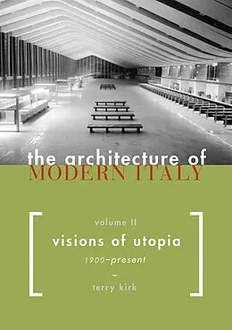 E-Book (pdf) The Architecture of Modern Italy von Terry Kirk