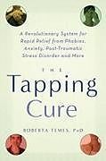 Kartonierter Einband The Tapping Cure von Roberta Temes