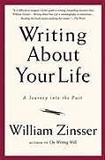 Couverture cartonnée Writing about Your Life de William Zinsser