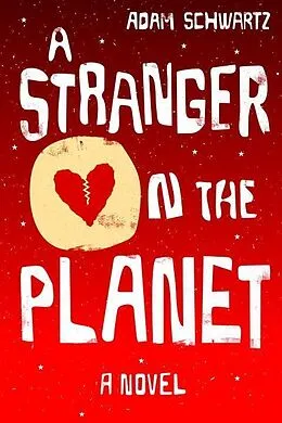 E-Book (epub) A Stranger on the Planet von Adam Schwartz