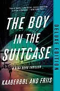 E-Book (epub) The Boy in the Suitcase von Lene Kaaberbol, Agnete Friis