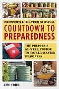 Couverture cartonnée Prepper's Long-Term Survival: Countdown to Preparedness de Jim Cobb