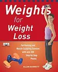 E-Book (epub) Weights for Weight Loss von Ellen Barrett
