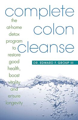 eBook (epub) Complete Colon Cleanse de Edward Group