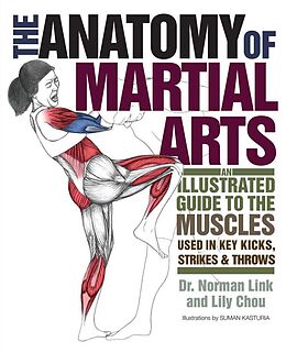 Broché Anatomy of Martial Arts de Lily; Link, Norman G. Chou