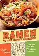 Kartonierter Einband Ramen to the Rescue Cookbook von Jessica Harlan
