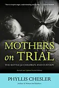 E-Book (pdf) Mothers on Trial : The Battle for Children and Custody von Phyllis Chesler