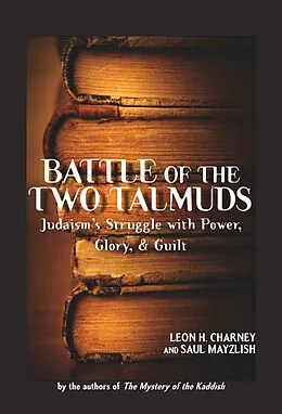 E-Book (epub) Battle of the Two Talmuds von Saul Mayzlish, Leon Charney