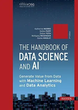 E-Book (pdf) The Handbook of Data Science and AI von Katherine Munro, Jeannette Gorzala, Gerald A. Hahn