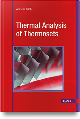 Livre Relié Thermal Analysis of Thermosets de Andreas Bach