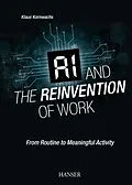 E-Book (epub) AI and the Reinvention of Work von Klaus Kornwachs