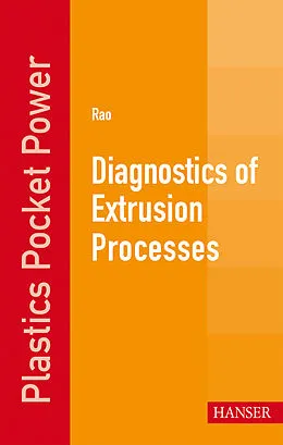 E-Book (pdf) Diagnostics of Extrusion Processes von Natti S. Rao