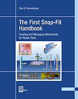 Set mit div. Artikeln (Set) The First Snap-Fit Handbook von Paul R. Bonenberger