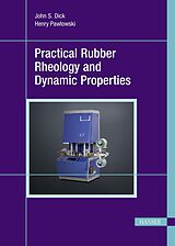eBook (pdf) Practical Rubber Rheology and Dynamic Properties de John S. Dick