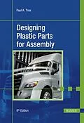E-Book (epub) Designing Plastic Parts for Assembly von Paul A. Tres