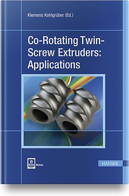  Co-Rotating Twin-Screw Extruders: Applications de 