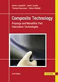 E-Book (pdf) Composite Technology von Hauke Lengsfeld, Javier Lacalle, Thomas Neumeyer