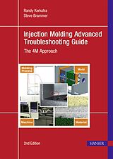 eBook (pdf) Injection Molding Advanced Troubleshooting Guide de Randy Kerkstra, Steve Brammer
