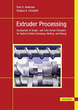 eBook (pdf) Extruder Processing de Paul G. Andersen, Gregory A. Campbell