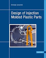eBook (pdf) Design of Injection Molded Plastic Parts de Christoph Jaroschek