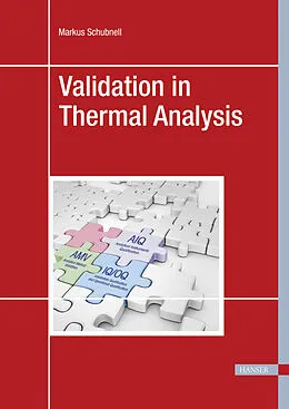 E-Book (pdf) Validation in Thermal Analysis von Markus Schubnell