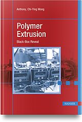 Fester Einband Polymer Extrusion von Anthony Chi-Ying Wong