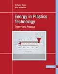 E-Book (pdf) Energy in Plastics Technology von Wolfgang Kaiser, Willy Schlachter