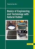 E-Book (pdf) Basics of Rubber Engineering and Technology with Natural Rubber von Rosamma Alex