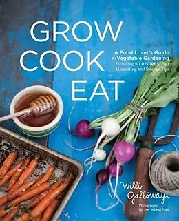 E-Book (epub) Grow Cook Eat von Willi Galloway