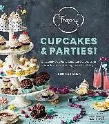 Fester Einband Trophy Cupcakes & Parties! von Jennifer Shea, Rina Jordan