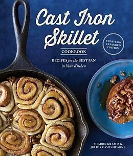E-Book (epub) The Cast Iron Skillet Cookbook, 2nd Edition von Sharon Kramis, Julie Kramis Hearne