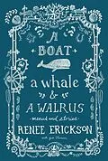 E-Book (epub) A Boat, a Whale & a Walrus von Renee Erickson, Jess Thomson
