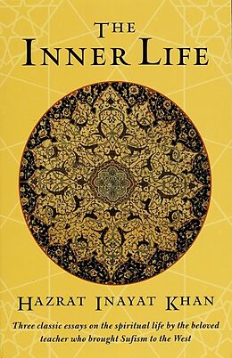 Kartonierter Einband The Inner Life von Hazrat Inayat Khan