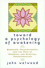 Broché Toward a psychology of awakening de john Welwood