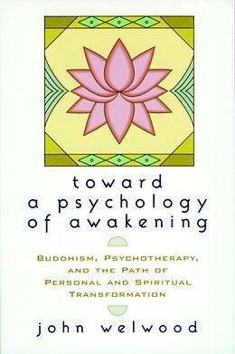 Kartonierter Einband Toward a Psychology of Awakening von John Welwood