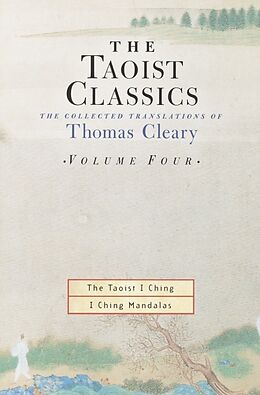 Kartonierter Einband The Taoist Classics, Volume Four von Thomas Cleary