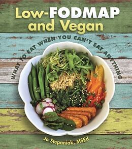 Kartonierter Einband Low-Fodmap and Vegan von Joanne Stepaniak