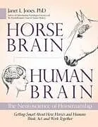 Kartonierter Einband Horse Brain, Human Brain von Janet Jones