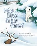 E-Book (pdf) Who Lives in the Snow? von Jennifer Berry Jones