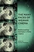 The Many Faces of Weimar Cinema