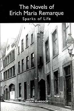 E-Book (pdf) The Novels of Erich Maria Remarque von Brian Murdoch