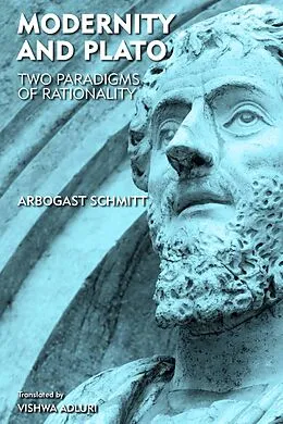 E-Book (pdf) Modernity and Plato von Arbogast Schmitt