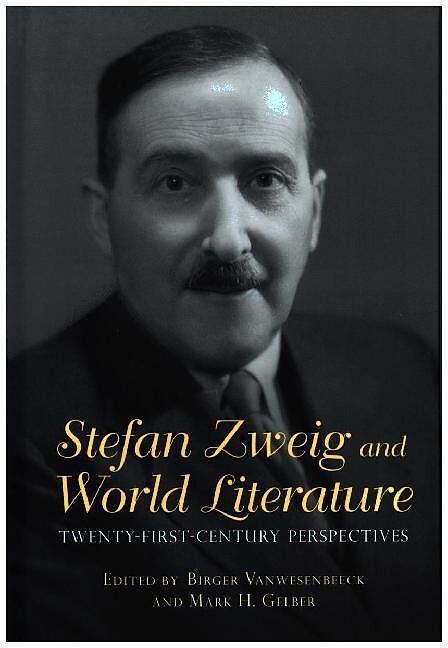 Stefan Zweig and World Literature