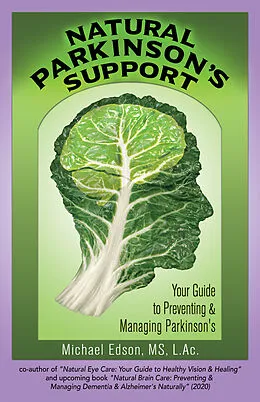 E-Book (epub) Natural Parkinson's Support von Michael Edson L. Ac.