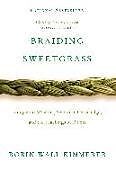Kartonierter Einband Braiding Sweetgrass von Robin Wall Kimmerer