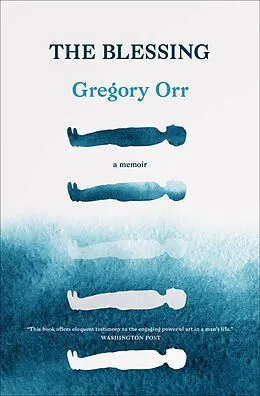 E-Book (epub) The Blessing von Gregory Orr