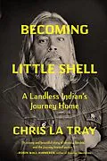 E-Book (epub) Becoming Little Shell von Chris La Tray