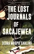 E-Book (epub) The Lost Journals of Sacajewea von Debra Magpie Earling