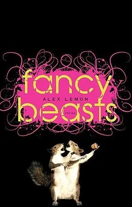 E-Book (epub) Fancy Beasts von Alex Lemon