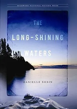 E-Book (epub) The Long-Shining Waters von Danielle Sosin